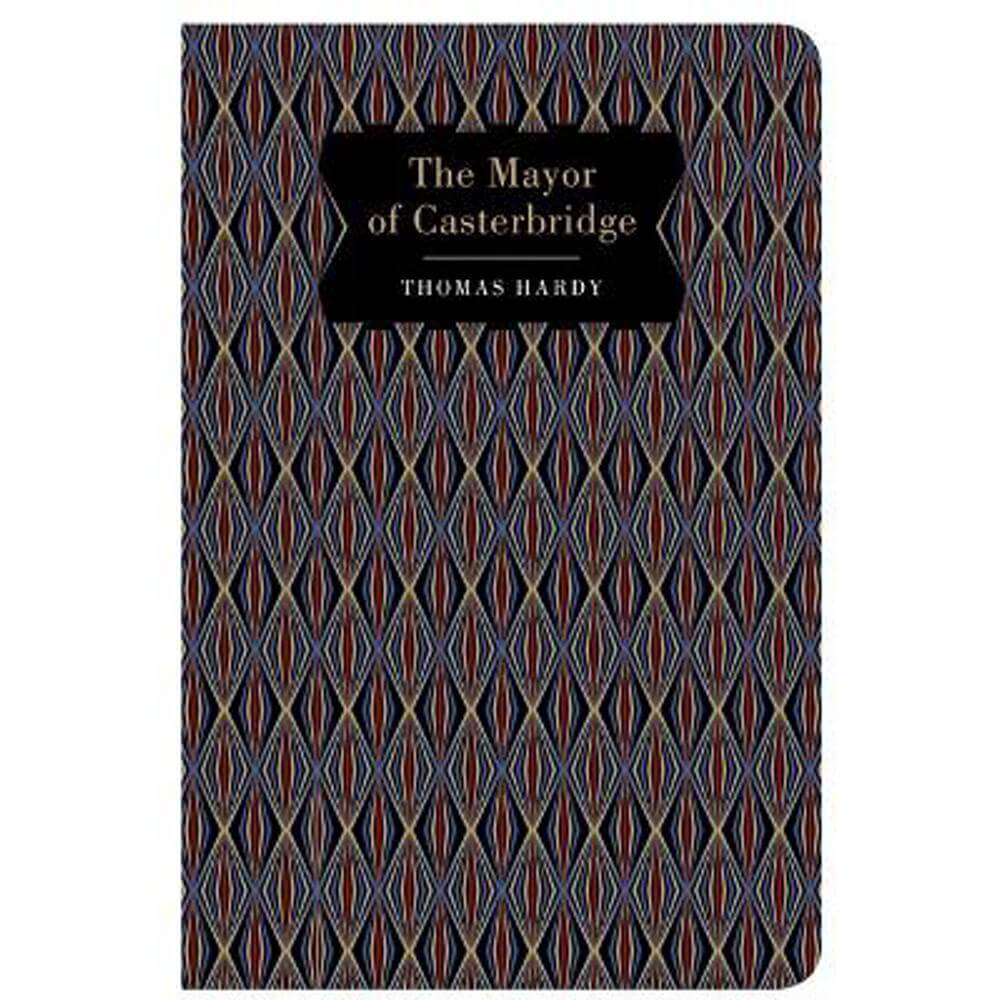 The Mayor of Casterbridge. (Hardback) - Thomas Hardy
